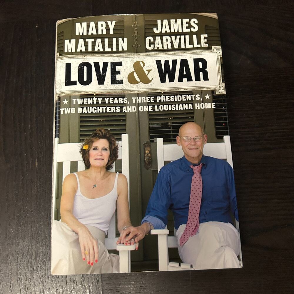 Love and War Twenty Years Three Presidents Two Daughters One Louisiana Home